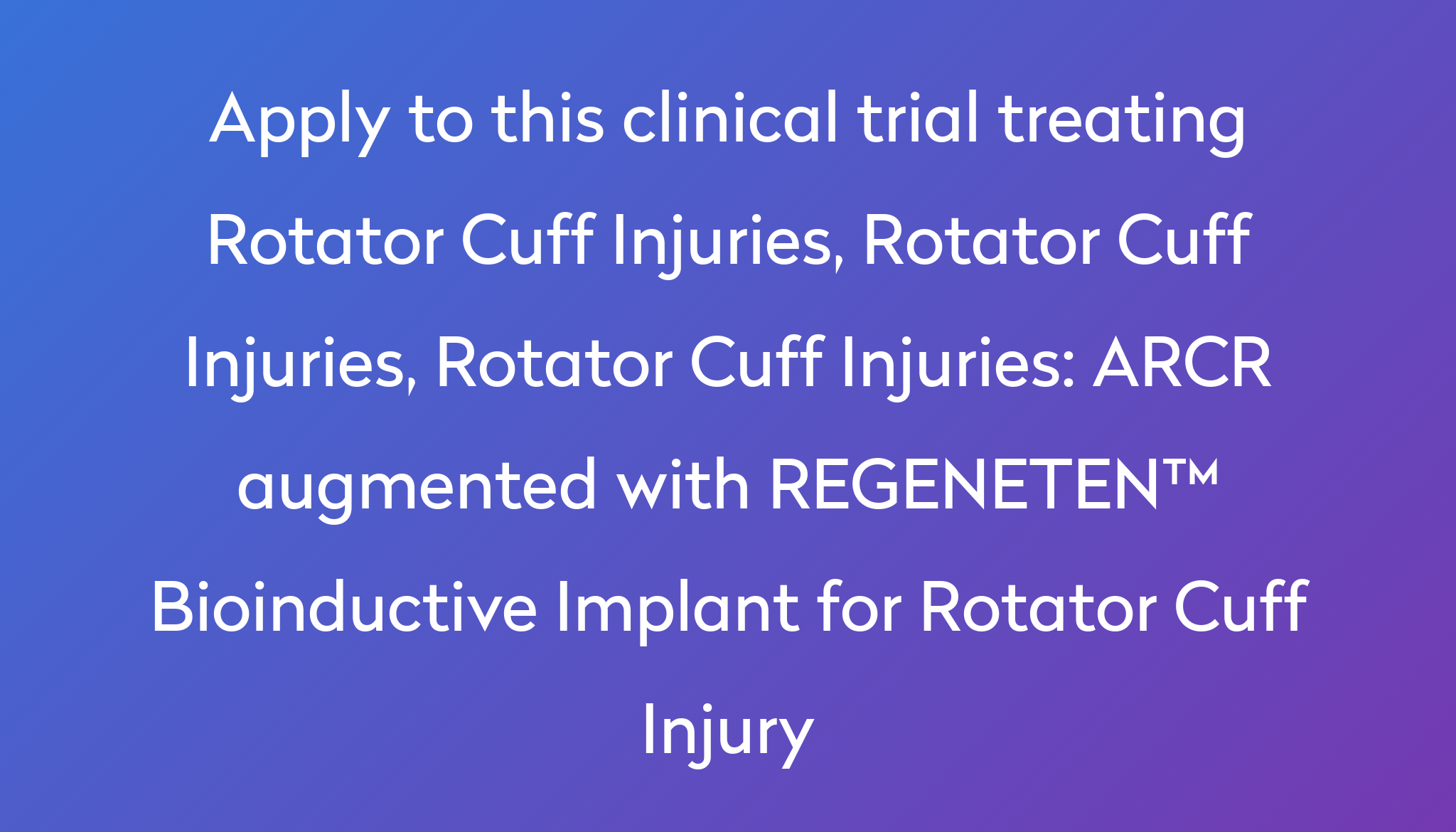 arcr-augmented-with-regeneten-bioinductive-implant-for-rotator-cuff